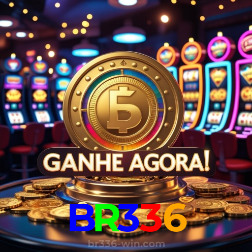 BR336:A sorte é sua! Aposte agora e ganhe muito mais!