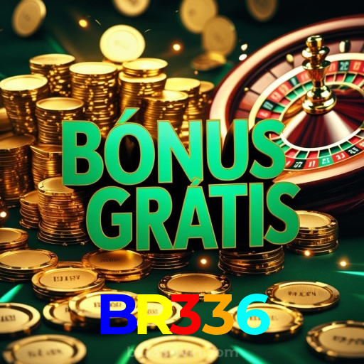 BR336:Divirta-se com blackjack, poker e apostas ao vivo em futebol no cassino online!