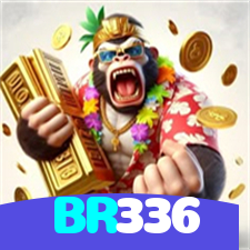 BR336：Jogue agora e desafie a sorte em nosso cassino online!