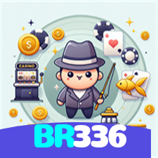 BR336：Jogue agora nas melhores slots e ganhe muito mais!