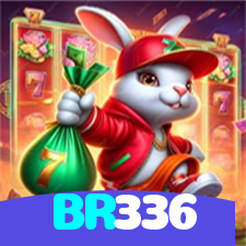 BR336：Jogue nas melhores slots e vença o jackpot agora mesmo!