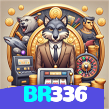 BR336:A diversão nunca para! Entre no nosso cassino e jogue os melhores jogos!
