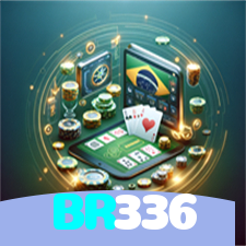 BR336：A melhor experiência de apostas e jogos de cassino, incluindo futebol online!