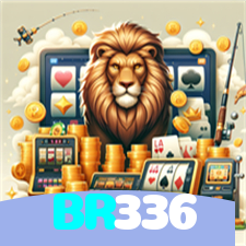 BR336：Onde sua sorte encontra o melhor cassino online e as apostas no futebol!