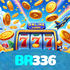 BR336：Apostas em futebol e os melhores jackpots de cassino te esperam!