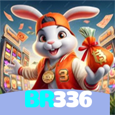 BR336:Jogue nas slots e conquiste vitórias épicas!