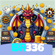 BR336：O melhor cassino online com roleta, poker e apostas no futebol!