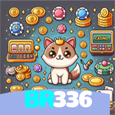 BR336:A diversão está garantida! Aposte nas melhores slots agora!