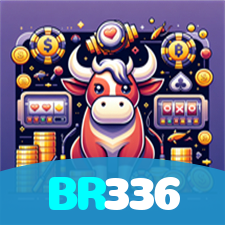 BR336：Entre no nosso cassino online e jogue nas roletas agora!